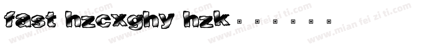fast hzcxghy hzk字体转换